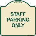 Signmission Reserved Parking Staff Parking Heavy-Gauge Aluminum Architectural Sign, 18" x 18", TG-1818-23033 A-DES-TG-1818-23033